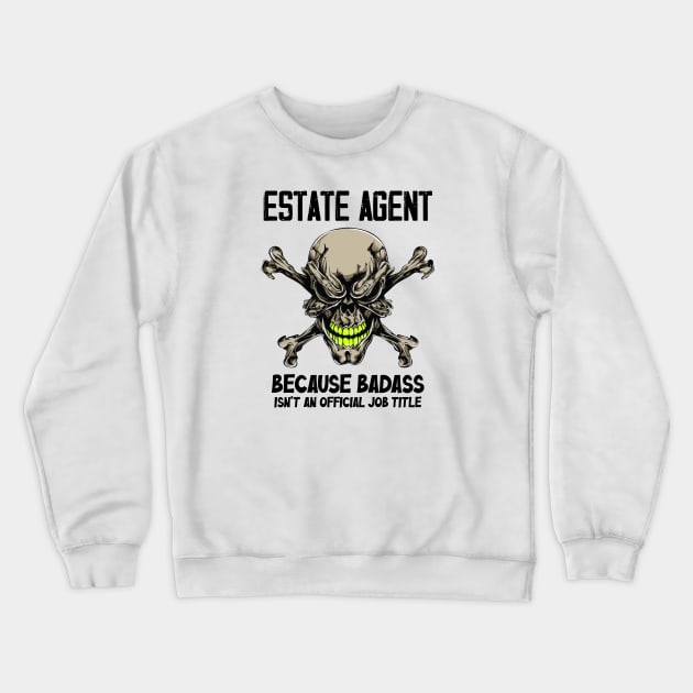 Badass Quote Crewneck Sweatshirt by zeedot